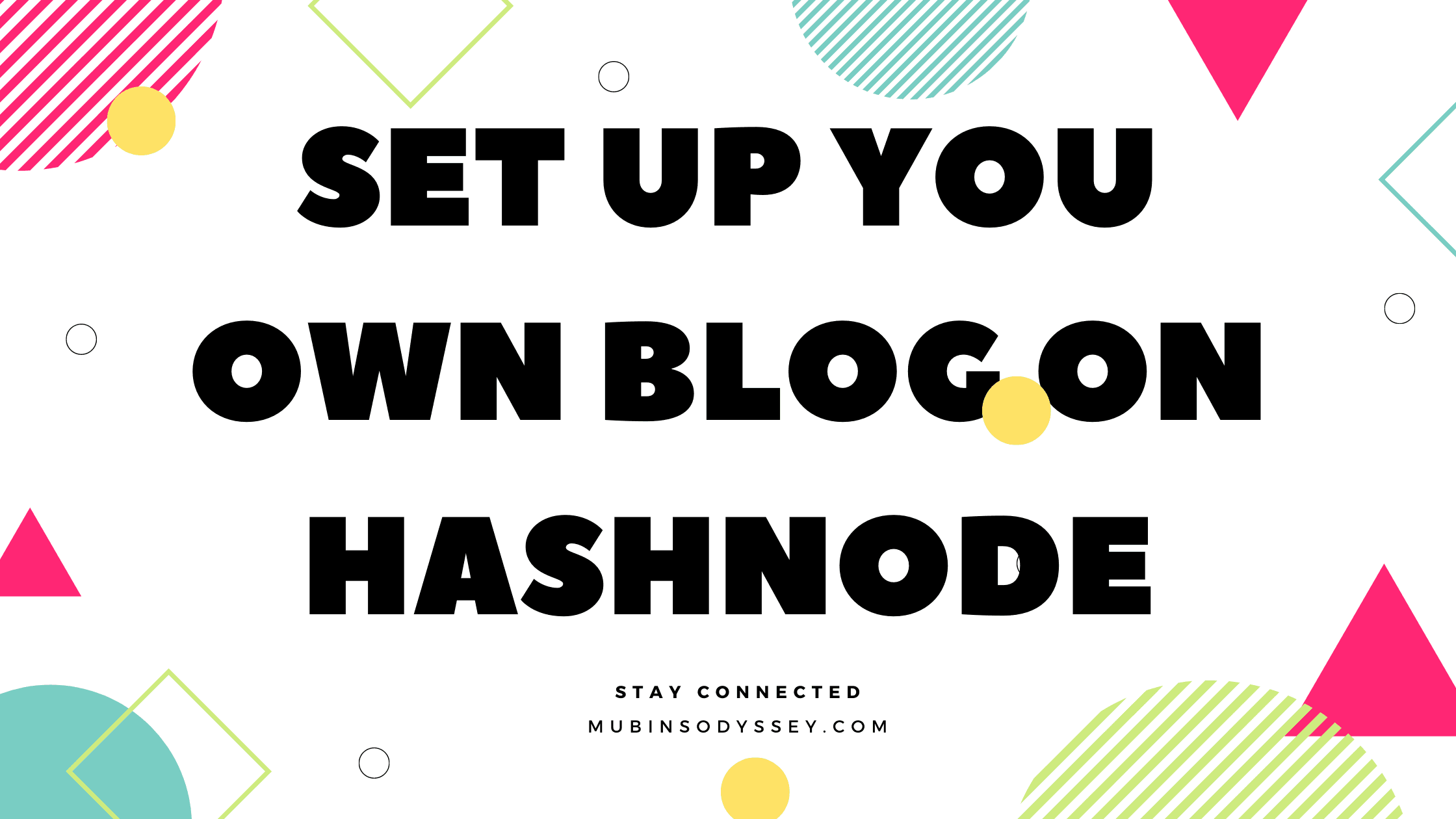 Set Up Your Own Blog on Hashnode